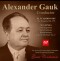 Alexander Gauk, conductor: TCHAIKOVSKY - The Seasons, Op. 37b / GLINKA - Jota aragonesa / Valse-Fantaisie / Kamarinskaya / Spanish Overture  